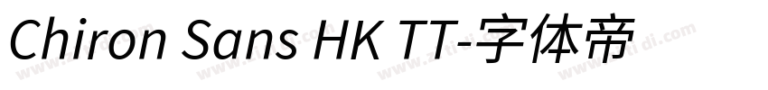 Chiron Sans HK TT字体转换